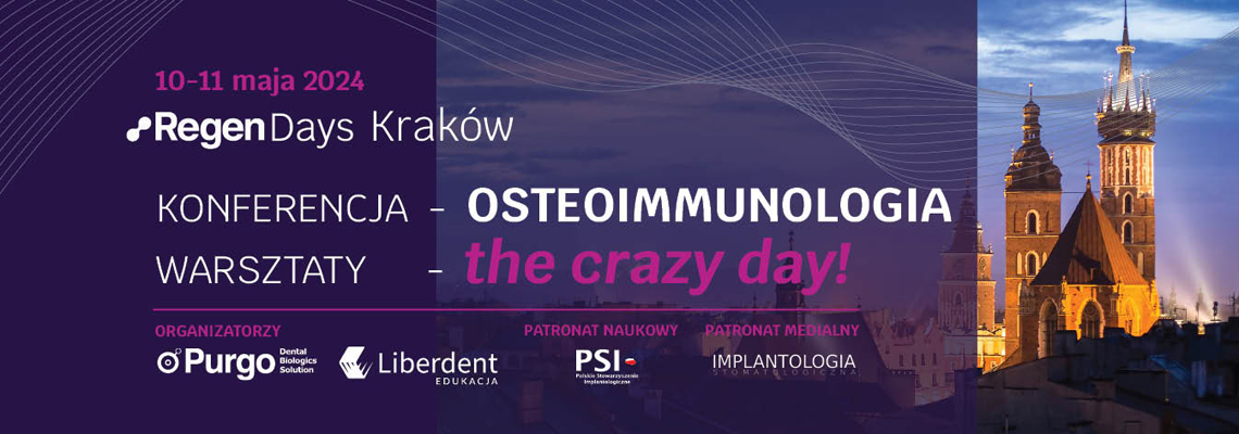 Regen Days | Konferencja OSTEOIMMUNOLOGIA + Warsztaty the crazy day!